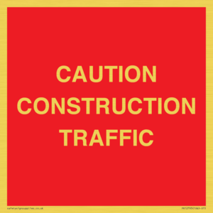 CAUTION CONSTRUCTION TRAFFIC